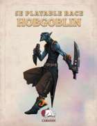 5e Playable Race – Hobgoblin