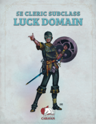 5e Cleric Subclass – Luck Domain