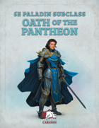 5e Paladin Subclass – Oath of the Pantheon