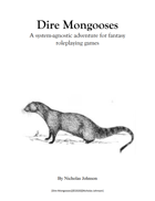 Dire Mongooses