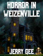 Horror in Weizenville