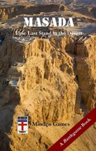 Masada: Epic Last Stand in the Desert