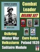 BUNDLE: Combat Leader Deluxe Set: Core Rules, Ostkrieg, Poland 1939, Volkssturm, Solitaire Module & Winter War