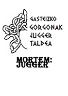 Mortem 1st Edition Gasteizko Gorgonak Jugger Taldea