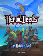 Heroic Deeds 5e Quickstart Rules
