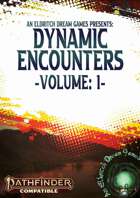 Dynamic Encounters - Volume 1: Well-fed Stinkers