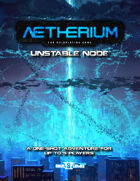 Unstable Node (Aetherium Adventure)
