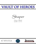 Vault of Heroes - Shaper
