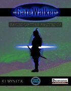 GateWalker: Races of the Wastes IV