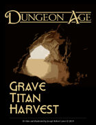 Grave Titan Harvest