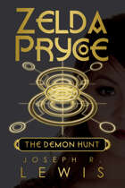 Zelda Pryce: The Demon Hunt (Book 3)