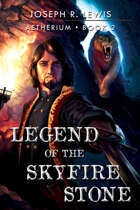 Aetherium: Legend of the Skyfire Stone (Book 2)
