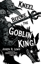 Kneel Before the Goblin King! for Shadowdark RPG