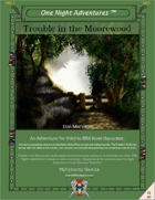Trouble in the Moorewood (Levels 3-5)