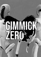 Gimmick Zero: Quickstart Rules