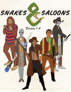 Snakes & Saloons v1.4 (5e)