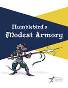 Humblebird's Modest Armory