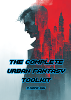 The Complete Urban Fantasy Toolkit (i hope so)