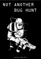 NOT ANOTHER BUG HUNT