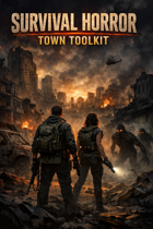 THE COMPLETE SURVIVAL HORROR TOWN TOOLKIT