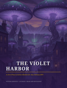 ZERO PREP: THE VIOLET HARBOR
