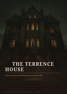 ZERO PREP:THE TERRENCE HOUSE