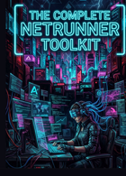 THE COMPLETE NETRUNNER TOOLKIT