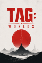 TAG: WORLDS