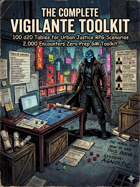 THE COMPLETE VIGILANTE TOOLKIT