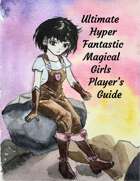 Ultimate Hyper Fantastic Magical Girls - Combined PDF