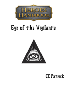 Heroes Handbook: Eye of the Vigilante