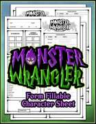 Monster Wrangler - Form-Fillable Character Sheets