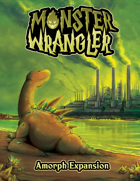 Monster Wrangler: Amorph Expansion