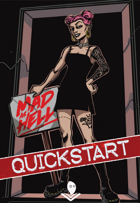 Mad as Hell: Quickstart