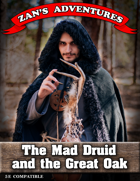 The Mad Druid and the Great Oak