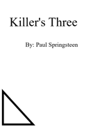 Killer's Three