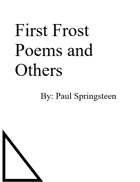 First Frost Poems and Others