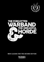 The Forgotten Warband & The Dreadful Horde, Classes for The Black Hack