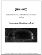 Crypt of the Shadow Lord - Conversion Sheet for 3.5 & 5E