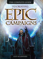 The complete guide to creating Epic Campaigns REMASTERED