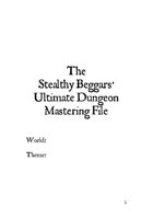The Stealthy Beggars' Ultimate Dungeon Mastering File
