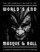 World's End Masque & Ball