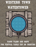 Western Town: Water Tower