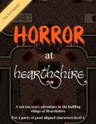 Horror at Hearthshire - 5e Adventure