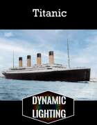 Titanic Map | Dynamic Lighting