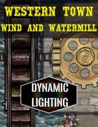 Western Town: Water & Wind Mills | Dynamic Lighting