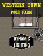 Western Town: Poor Farm | Dynamic Lighting