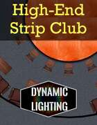 High-End Strip Club | Dynamic Lighting
