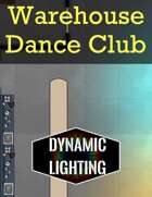 Warehouse Dance Club  | Dynamic Lighting