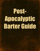 Post-Apocalyptic Barter Guide